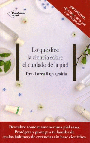 LO QUE DICE LA CIENCIA SOBRE EL CUIDADO DE LA PIEL