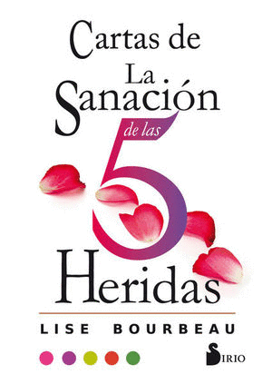 CARTAS DE LA SANACION DE LAS 5 HERIDAS MANUAL + CARTAS (ESTUCHE)