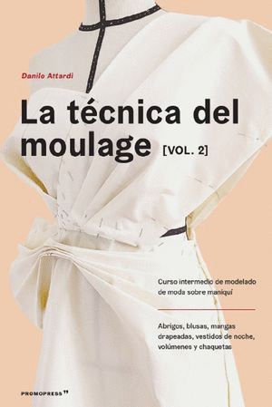 LA TECNICA DEL MOULAGE VOL 2