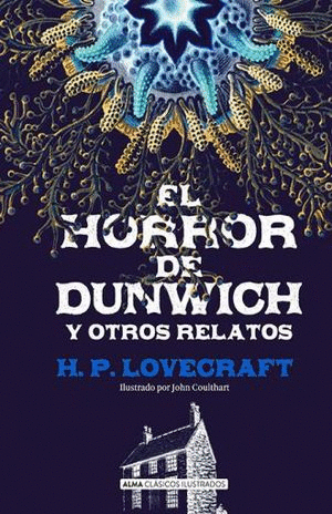 EL HORROR DE DUNWICH Y OTROS RELATOS (PASTA DURA )