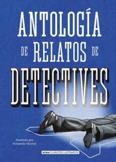 ANTOLOGIA DE RELATOS DE DETECTIVES (PASTA DURA)