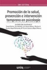 PROMOCION DE LA SALUD PREVENCION E INTERVENCION TEMPRANA EN PSICOLOGIA