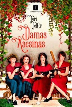 DAMAS ASESINAS. MUJERES LETALES DE LA HISTORIA   PD