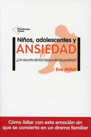 NIOS ADOLESCENTES Y ANSIEDAD