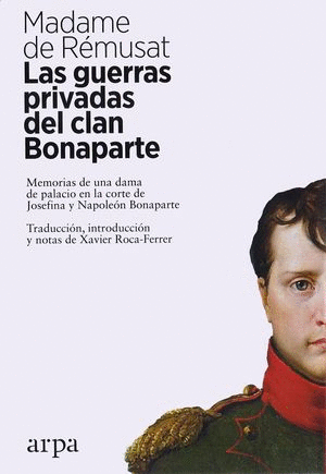 GUERRAS PRIVADAS DEL CLAN BONAPARTE LAS