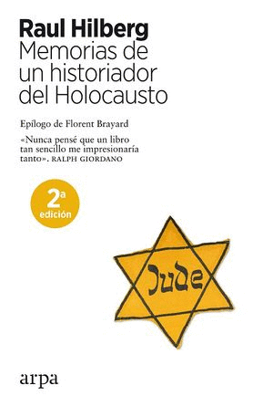 MEMORIAS DE UN HISTORIADOR DEL HOLOCAUSTO