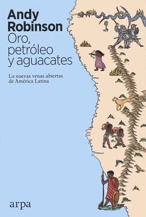 ORO PETROLEO Y AGUACATES