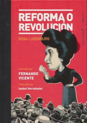 REFORMA O REVOLUCION