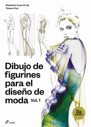 DIBUJO DE FIGURINES PARA EL DISE�O DE MODA VOL 1