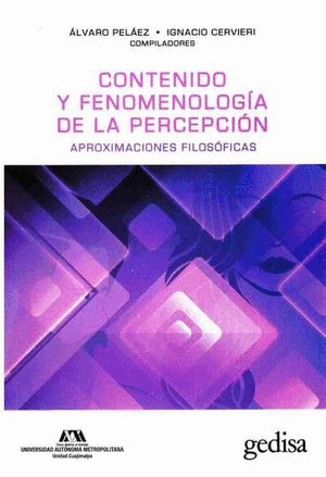 CONTENIDO Y FENOMENOLOGIA DE LA PERCEPCION