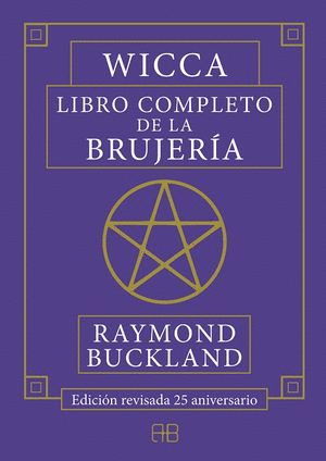 WICCA LIBRO COMPLETO DE LA BRUJERIA