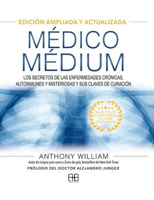 MEDICO MEDIUM  EDICION AMPLIADA Y ACTUALIZADA