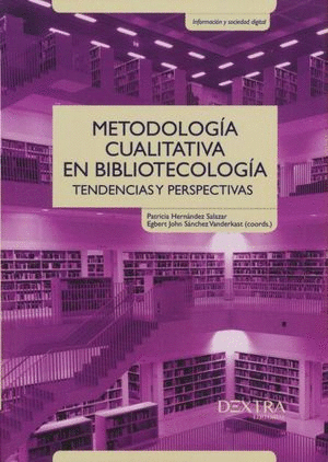 METODOLOGIA CUALITATIVA EN BIBLIOTECOLOG�A