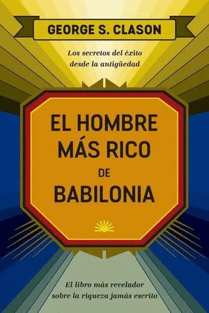 EL HOMBRE MAS RICO DE BABILONIA