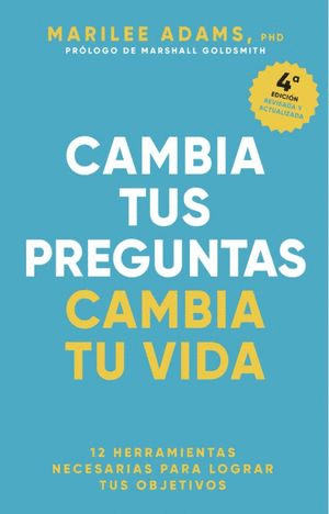 CAMBIA TUS PREGUNTAS CAMBIA TU VIDA