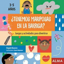 TENEMOS MARIPOSAS EN LA BARRIGA