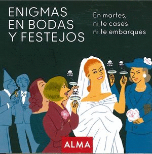 ENIGMAS EN BODAS Y FESTEJOS