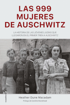 999 MUJERES DE AUSCHWITZ LAS