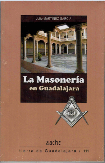 MASONERIA EN GUADALAJARA LA