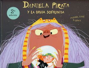 DANIELA PIRATA Y LA BRUJA SOFRONISA