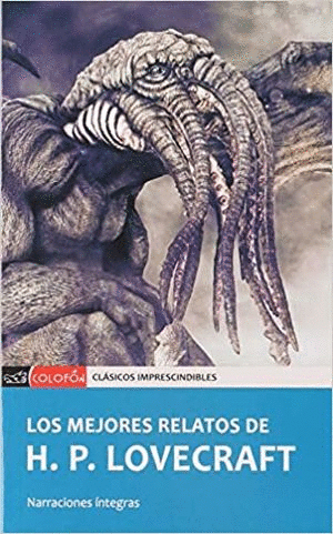 LOS MEJORES RELATOS DE H P LOVECRAFT