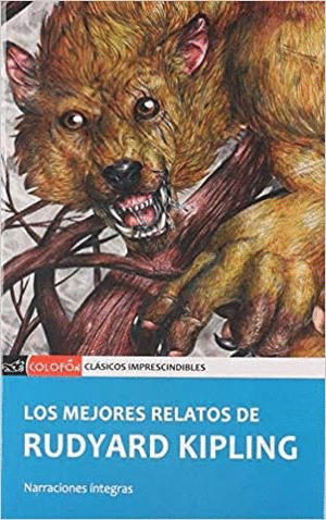 LOS MEJORES RELATOS DE RUDYAR KIPLING