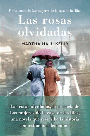 LAS ROSAS OLVIDADAS    TAPA DURA