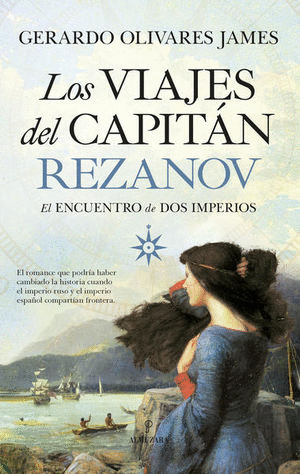 VIAJES DEL CAPITAN REZANOV LOS