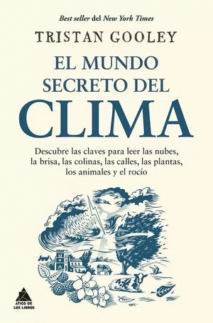 EL MUNDO SECRETO DEL CLIMA
