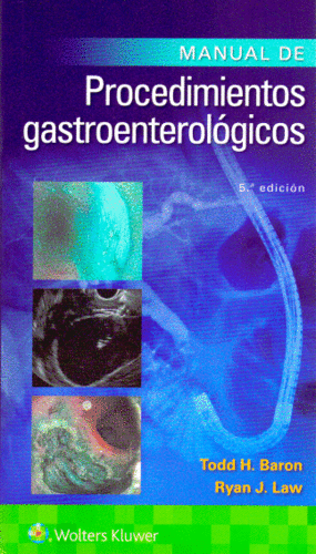 MANUAL DE PROCEDIMIENTOS GASTROENTEROLOGICOS