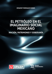 PETROLEO EN EL IMAGINARIO SOCIAL MEXICANO