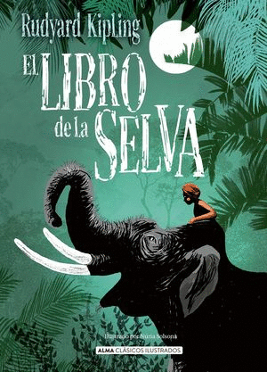 EL LIBRO DE LA SELVA (PASTA DURA)