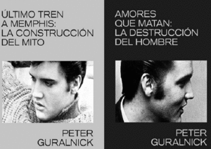PAQUETE ELVIS ULTIMO TREN A MEMPHIS / AMORES QUE MATAN (2 VOLS)