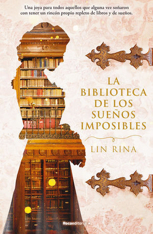 BIBLIOTECA DE LOS SUE�OS IMPOSIBLES LA