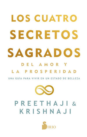 CUATRO SECRETOS SAGRADOS DEL AMOR Y LA PROSPERIDAD