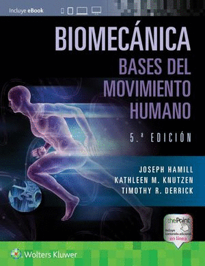 BIOMECANICA BASES DEL MOVIMIENTO HUMANO
