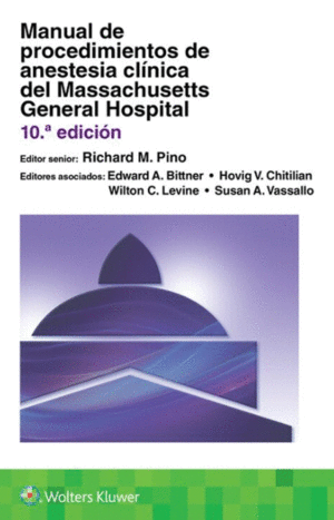 MANUAL DE PROCEDIMIENTOS DE ANESTESIA CLINICA DE MASSACHUSETTS GENERAL HOSPITAL