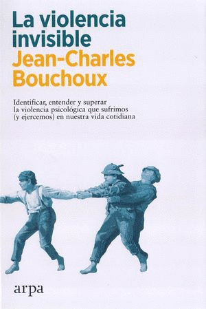 LA VIOLENCIA INVISIBLE