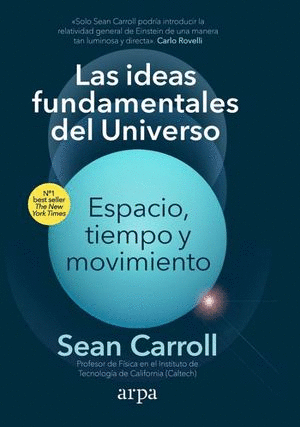 LAS IDEAS FUNDAMENTALES DEL UNIVERSO