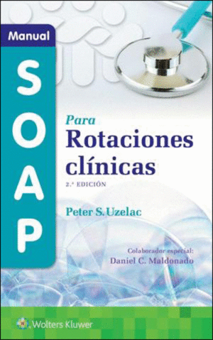 MANUAL SOAP PARA ROTACIONES CLINICAS