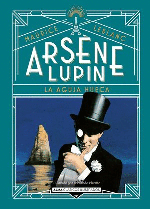 ARSENE LUPIN LA AGUJA HUECA (PASTA DURA)