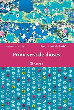 PRIMAVERA DE DIOSES / POESIA JAPONES - ESPA�OL
