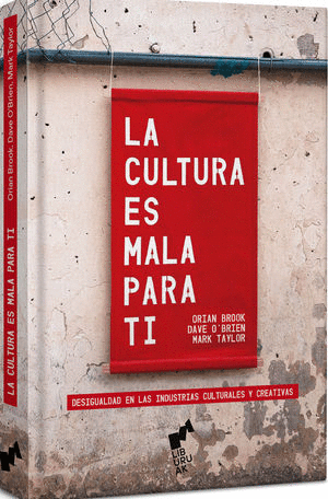 LA CULTURA ES MALA PARA TI  PD