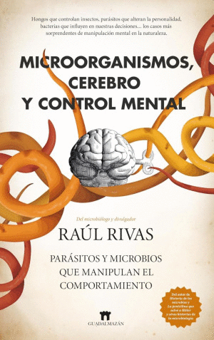 MICROORGANISMOS, CEREBRO Y CONTROL MENTAL