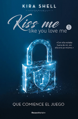 KISS ME LIKE YOU LOVE ME 1 QUE COMIENCE EL JUEGO