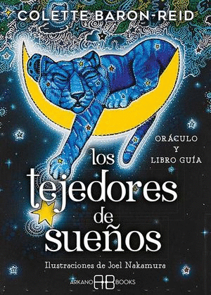 LOS TEJEDORES DE SUEOS  (ORACULO Y LIBRO GUIA)