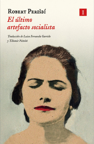 EL ULTIMO ARTEFACTO SOCIALISTA