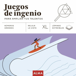JUEGOS DE INGENIO PARA AMPLIAR TUS TALENTOS  TAMA�O XL