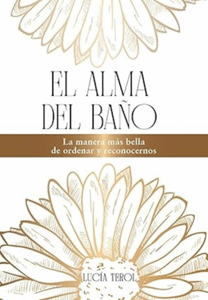 EL ALMA DEL BA�O