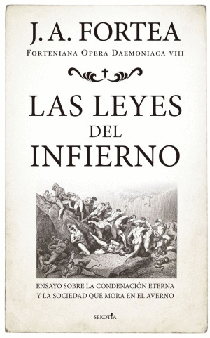 LAS LEYES DEL INFIERNO  ( FORTENIANA OPERA DAEMONICA V I I I )